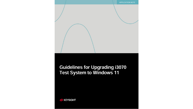 Guidelines for Upgrading i3070 Test System to Windows 11